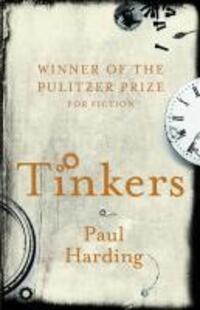 Cover: 9780099538042 | Tinkers | Paul Harding | Taschenbuch | Englisch | 2011 | Cornerstone