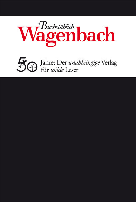 Cover: 9783803136503 | Buchstäblich. Wagenbach | Klaus Wagenbach (u. a.) | Taschenbuch | 2014