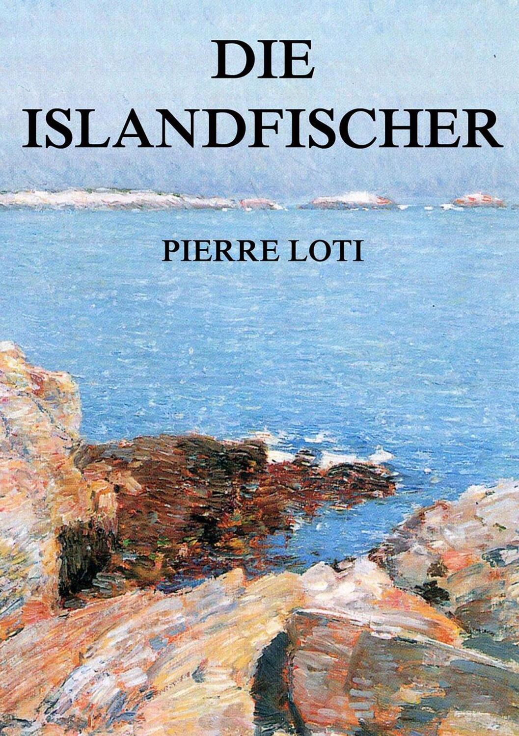 Cover: 9783849682057 | Die Islandfischer | Pierre Loti | Taschenbuch | Jazzybee Verlag