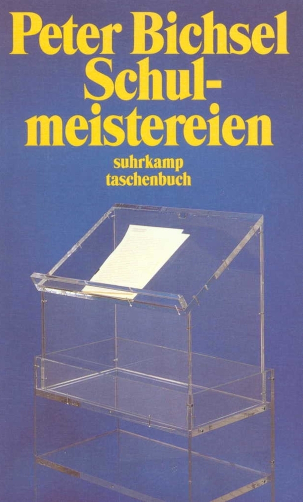 Cover: 9783518393413 | Schulmeistereien | Peter Bichsel | Taschenbuch | Suhrkamp