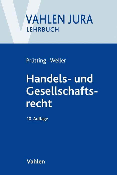 Cover: 9783800663101 | Handels- und Gesellschaftsrecht | Günter H. Roth (u. a.) | Taschenbuch