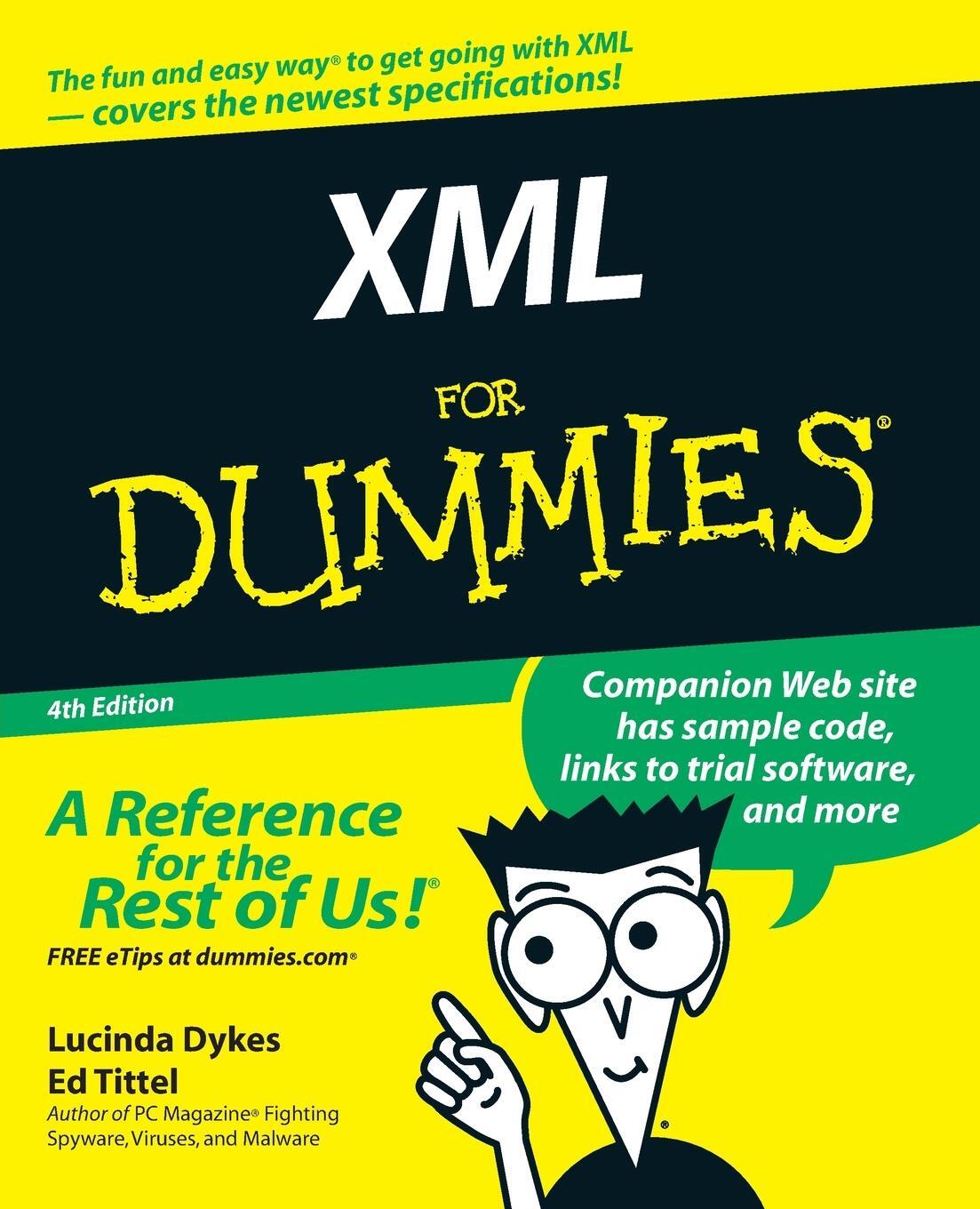 Cover: 9780764588457 | XML for Dummies | Ed Tittel (u. a.) | Taschenbuch | Paperback | 2013