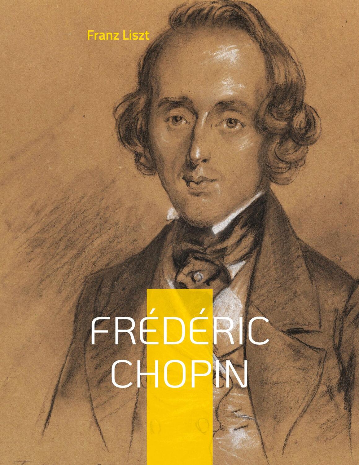 Cover: 9782322423019 | Frédéric Chopin | Franz Liszt | Taschenbuch | Paperback | Französisch