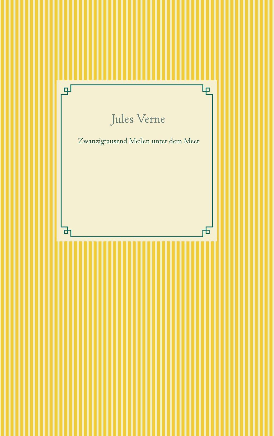 Cover: 9783753440590 | Zwanzigtausend Meilen unter dem Meer | Jules Verne | Taschenbuch