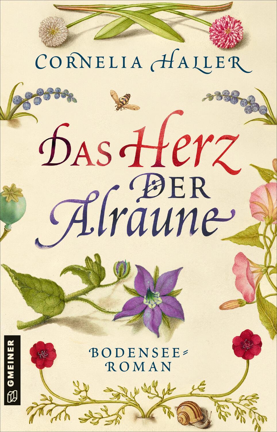 Cover: 9783839204610 | Das Herz der Alraune | Bodensee-Roman | Cornelia Haller | Taschenbuch