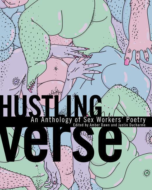 Cover: 9781551527819 | Hustling Verse | An Anthology of Sex Workers' Poetry | Taschenbuch