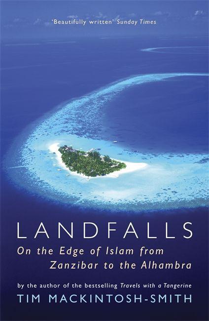 Cover: 9780719567780 | Landfalls | On the Edge of Islam from Zanzibar to the Alhambra | Buch