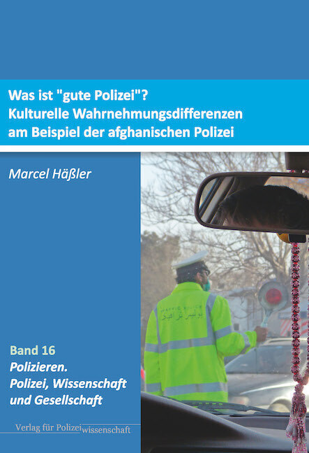 Cover: 9783866767522 | Was ist "gute Polizei"? | Marcel Häßler | Buch | 462 S. | Deutsch