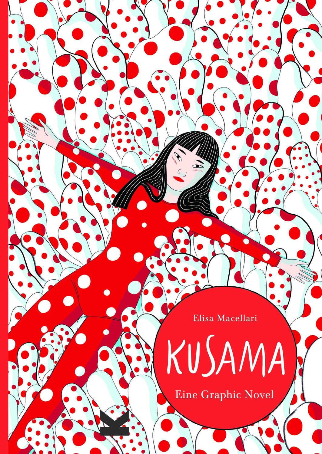 Cover: 9783962441500 | Kusama | Eine Graphic Novel | Elisa Macellari | Buch | 128 S. | 2020