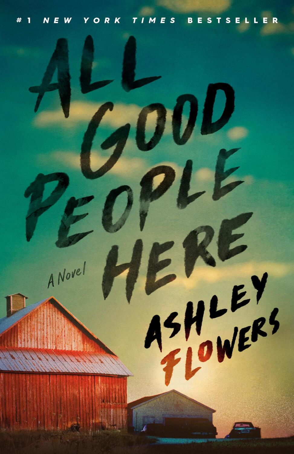 Cover: 9780593496497 | All Good People Here | A Novel | Ashley Flowers | Taschenbuch | 2023
