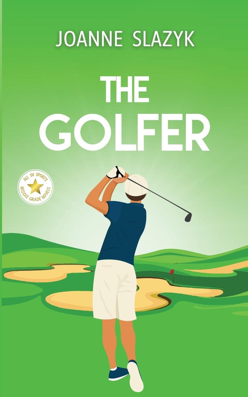 Cover: 9798988608400 | The Golfer | Joanne Slazyk | Taschenbuch | Paperback | Englisch | 2023