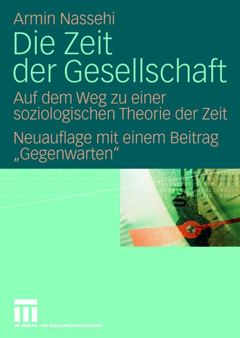 Cover: 9783531158556 | Die Zeit der Gesellschaft | Armin Nassehi | Taschenbuch | 383 S.