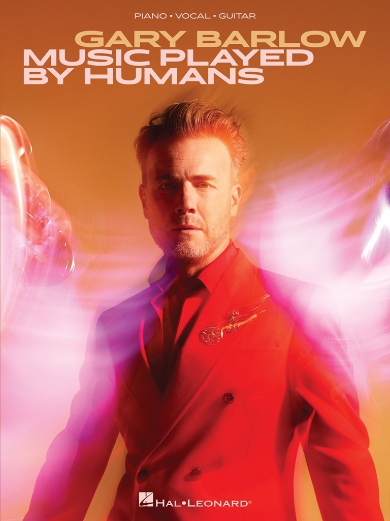 Cover: 9781705128107 | Gary Barlow: Music Played By Humans | Piano, Vocal and Guitar | Buch