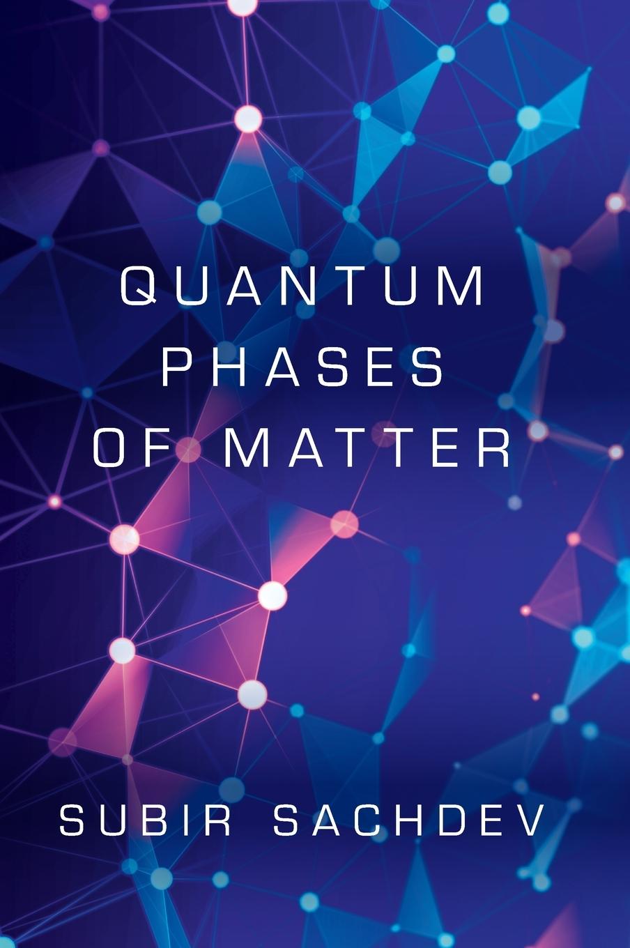 Cover: 9781009212694 | Quantum Phases of Matter | Subir Sachdev | Buch | Gebunden | Englisch