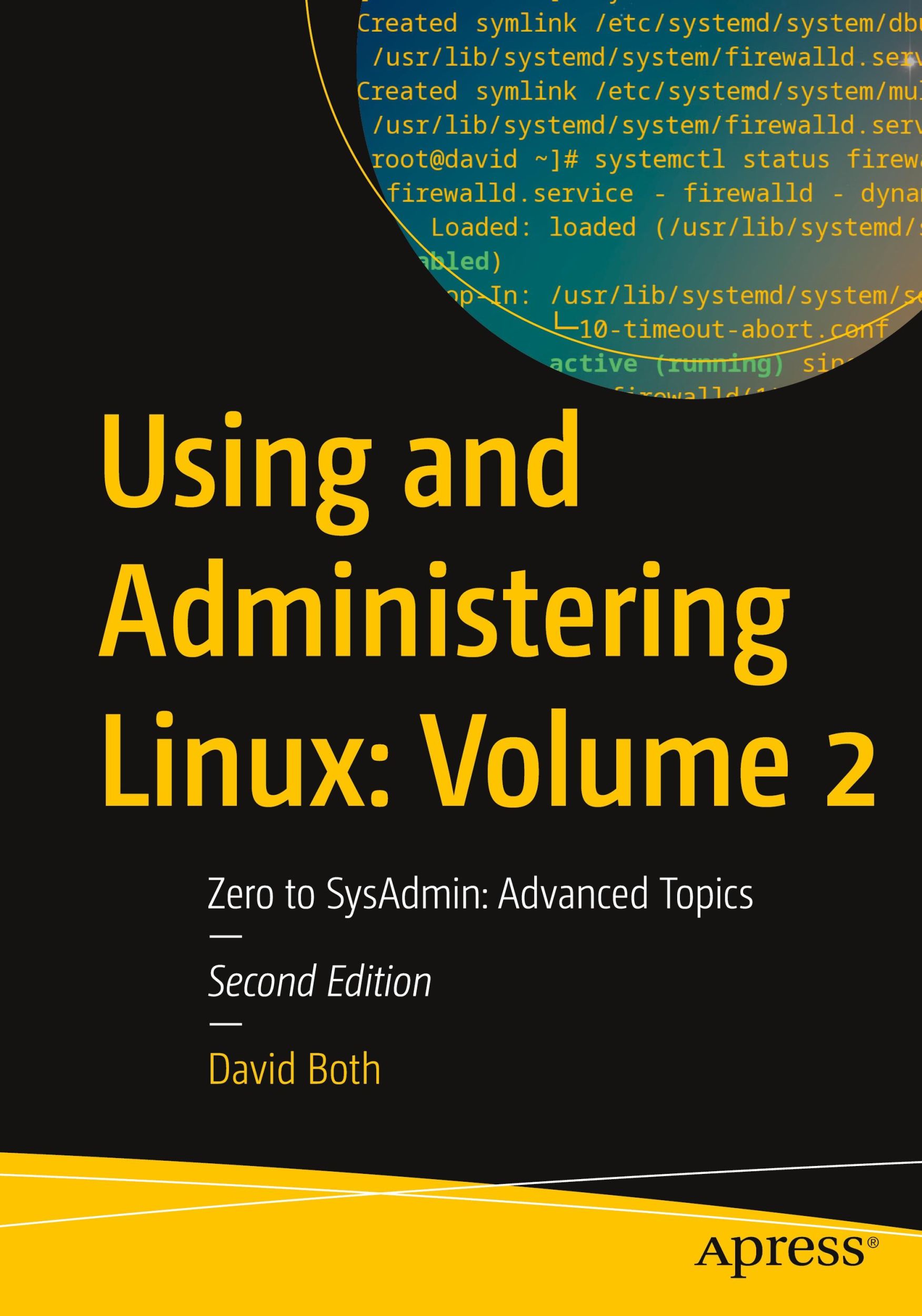 Cover: 9781484296141 | Using and Administering Linux: Volume 2 | David Both | Taschenbuch