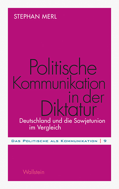 Cover: 9783835311534 | Politische Kommunikation in der Diktatur | Stephan Merl | Taschenbuch
