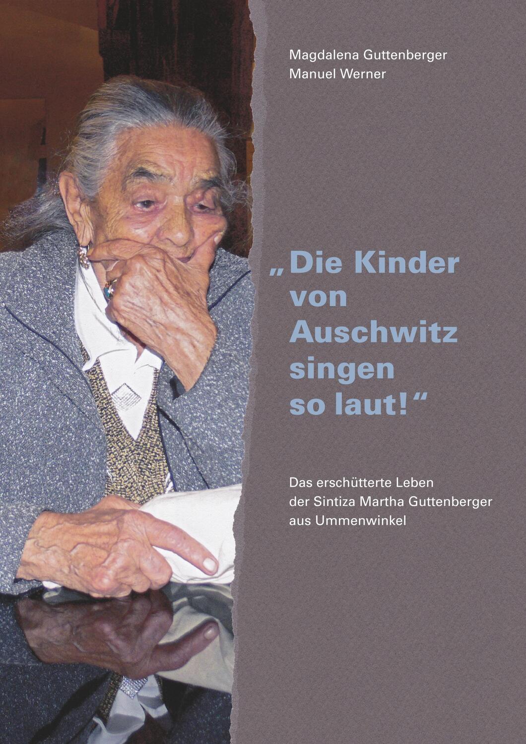 Cover: 9783750482173 | "Die Kinder von Auschwitz singen so laut!" | Guttenberger (u. a.)