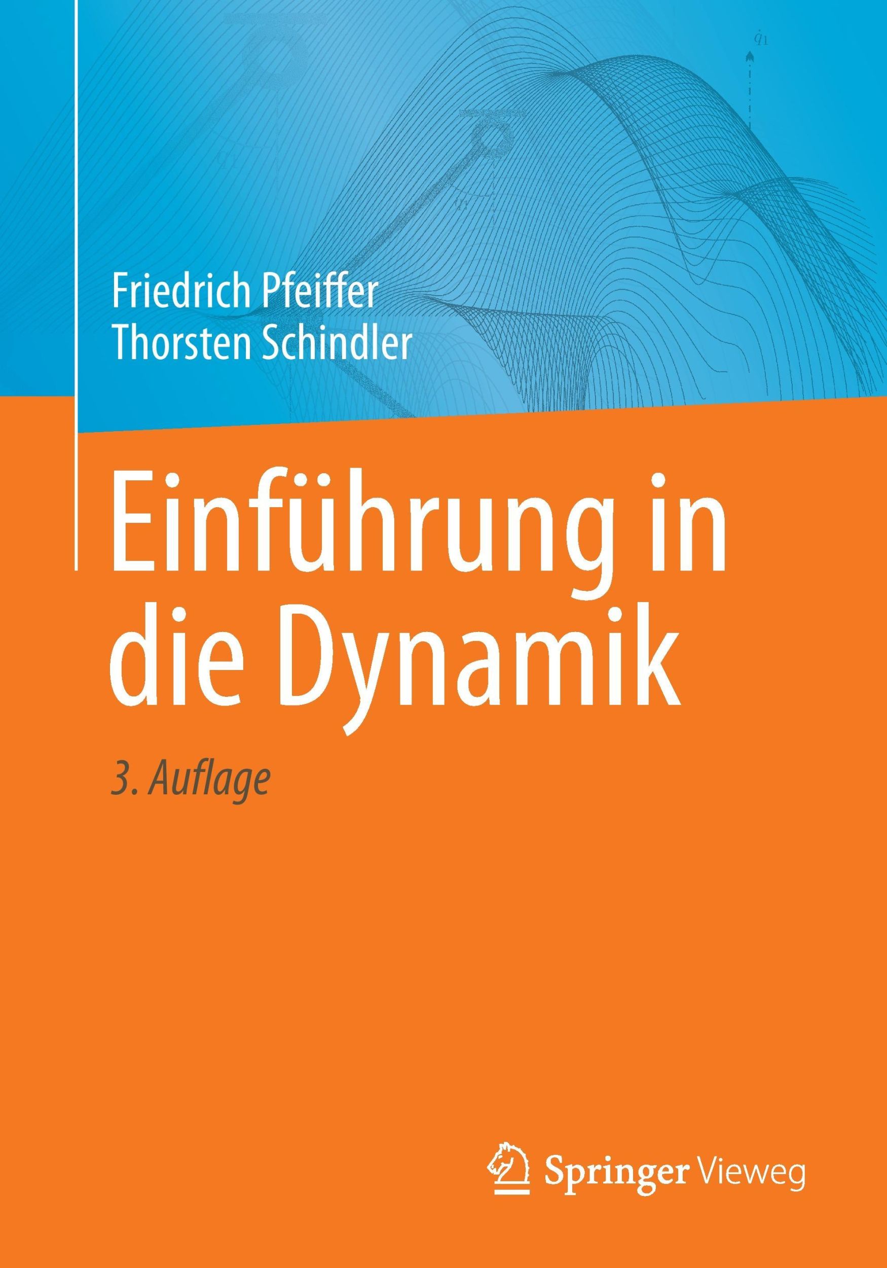 Cover: 9783642410451 | Einführung in die Dynamik | Thorsten Schindler (u. a.) | Taschenbuch