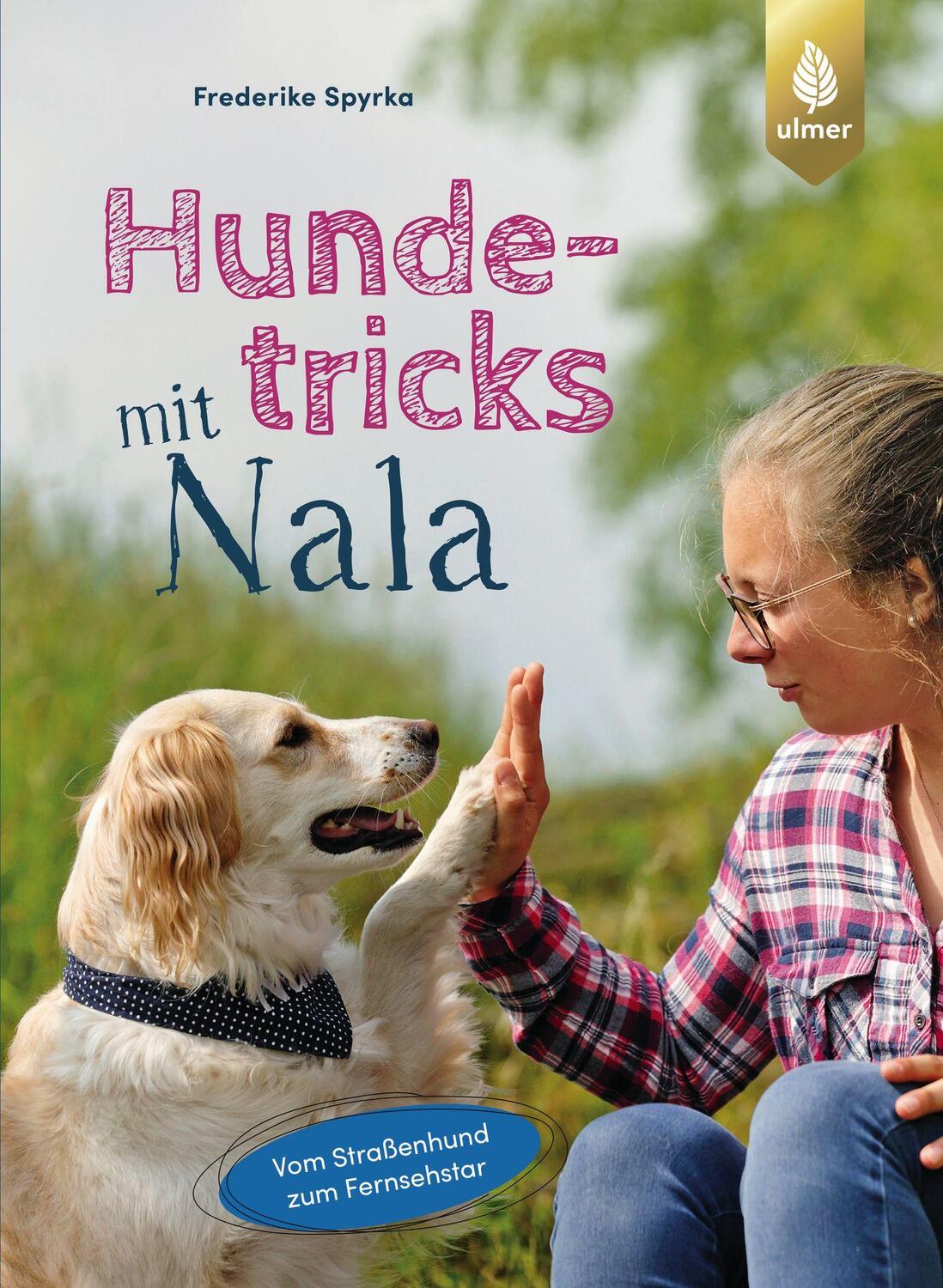 Cover: 9783818605094 | Hundetricks mit Nala | Vom Straßenhund zum Fernsehstar | Spyrka | Buch