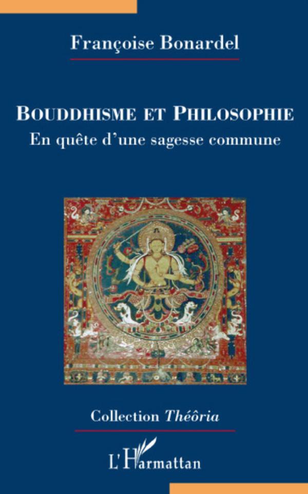 Cover: 9782296057975 | Bouddhisme et philosophie | En quête d'une sagesse commune | Bonardel