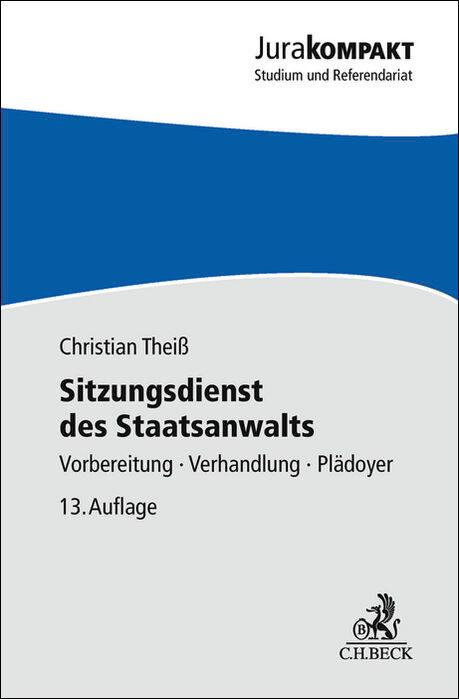 Cover: 9783406832468 | Sitzungsdienst des Staatsanwalts | Christian Theiß | Taschenbuch | XVI