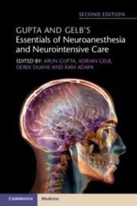 Cover: 9781316602522 | Gupta and Gelb's Essentials of Neuroanesthesia and Neurointensive Care