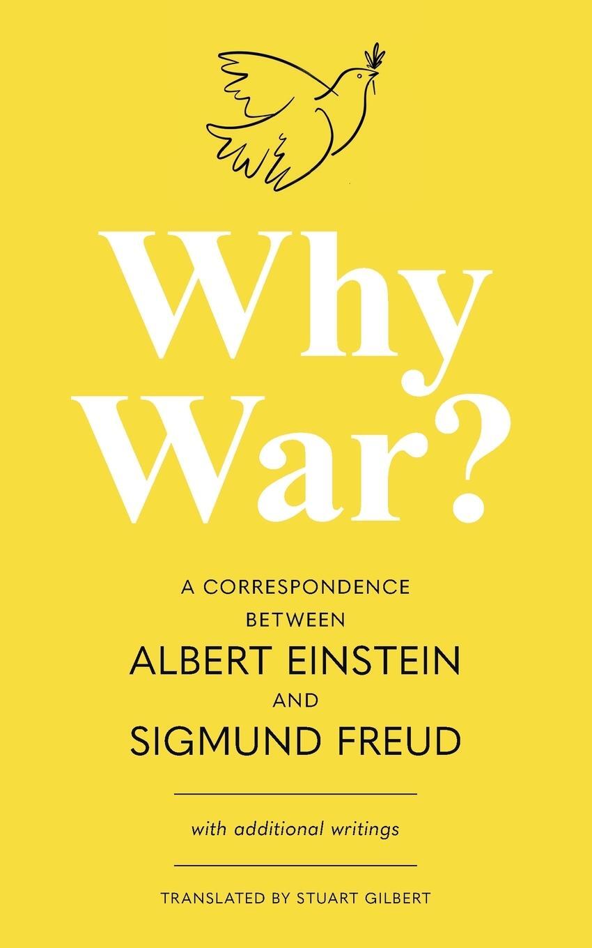 Cover: 9781962572170 | Why War? A Correspondence Between Albert Einstein and Sigmund Freud...