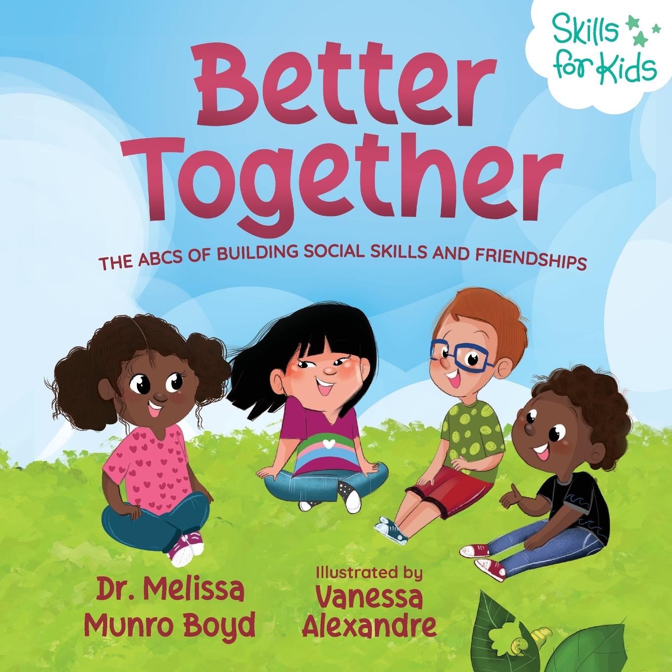 Cover: 9781955170031 | Better Together | The ABCs of Building Social Skills and Friendships