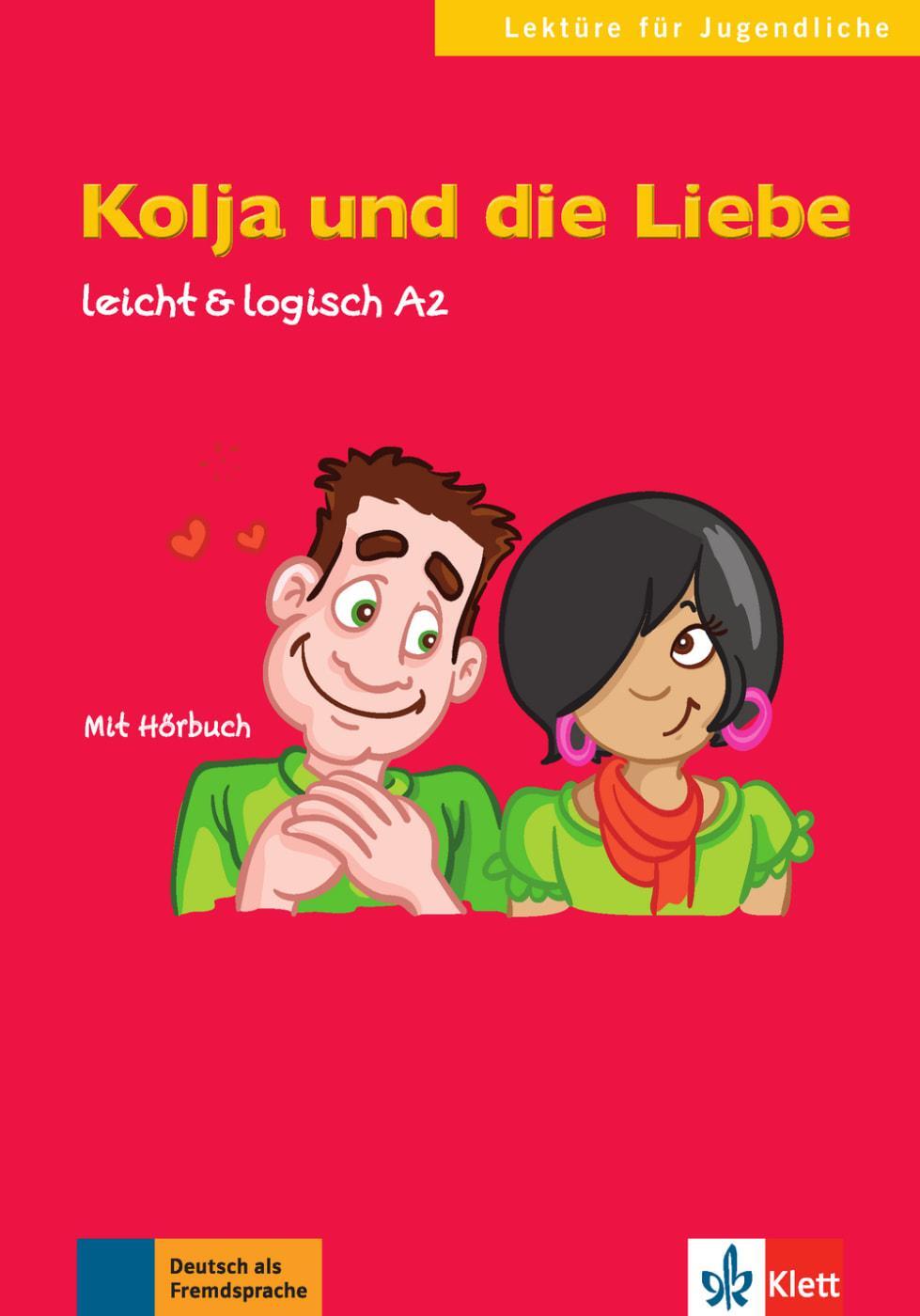 Cover: 9783126051187 | Kolja und die Liebe | Buch mit Audio-CD A2 | Cordula Schurig | Buch
