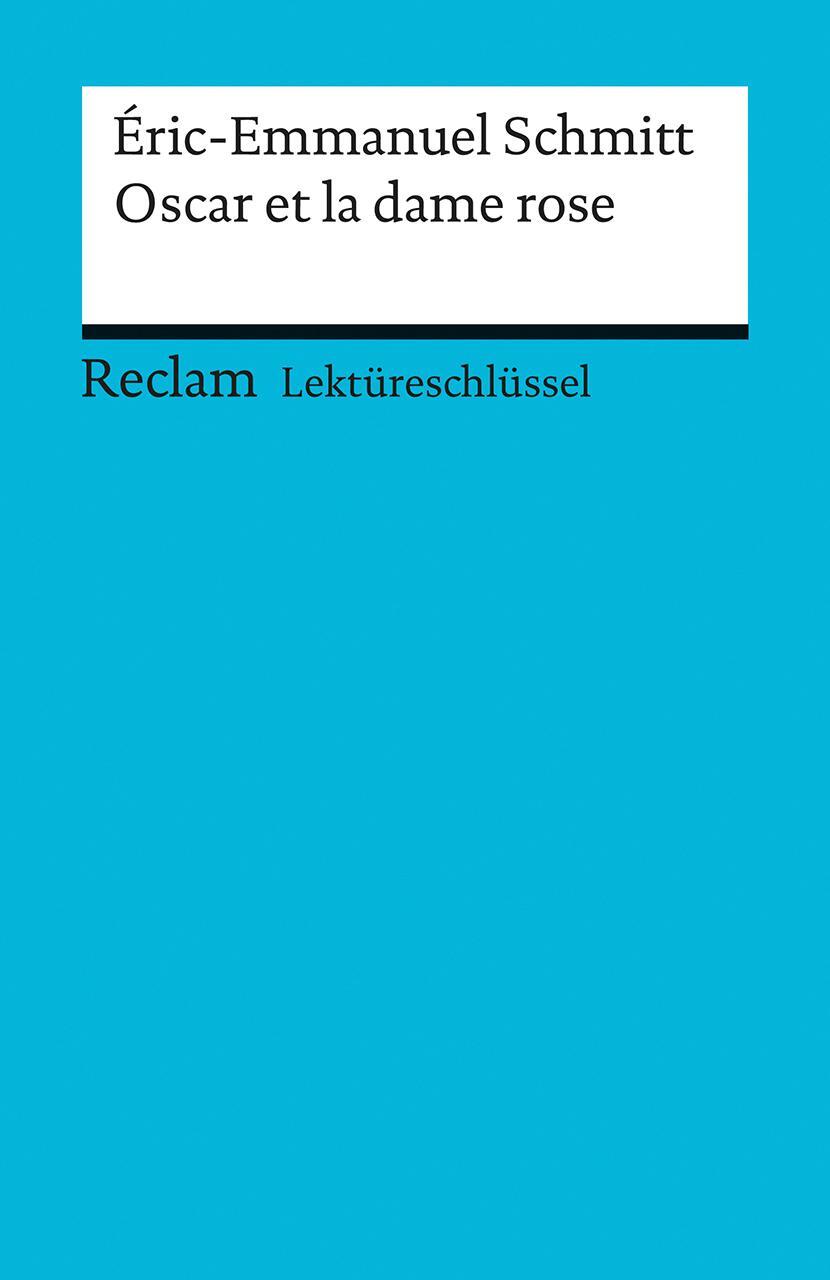 Cover: 9783150154434 | Lektüreschlüssel zu Éric-Emmanuel Schmitt: Oscar et la dame rose