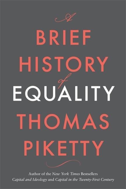 Cover: 9780674273559 | A Brief History of Equality | Thomas Piketty | Buch | Englisch | 2022