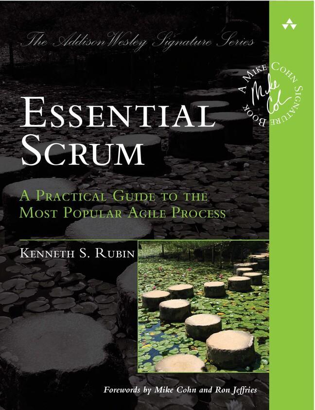 Cover: 9780137043293 | Essential Scrum | A Practical Guide to the Most Popular Agile Process