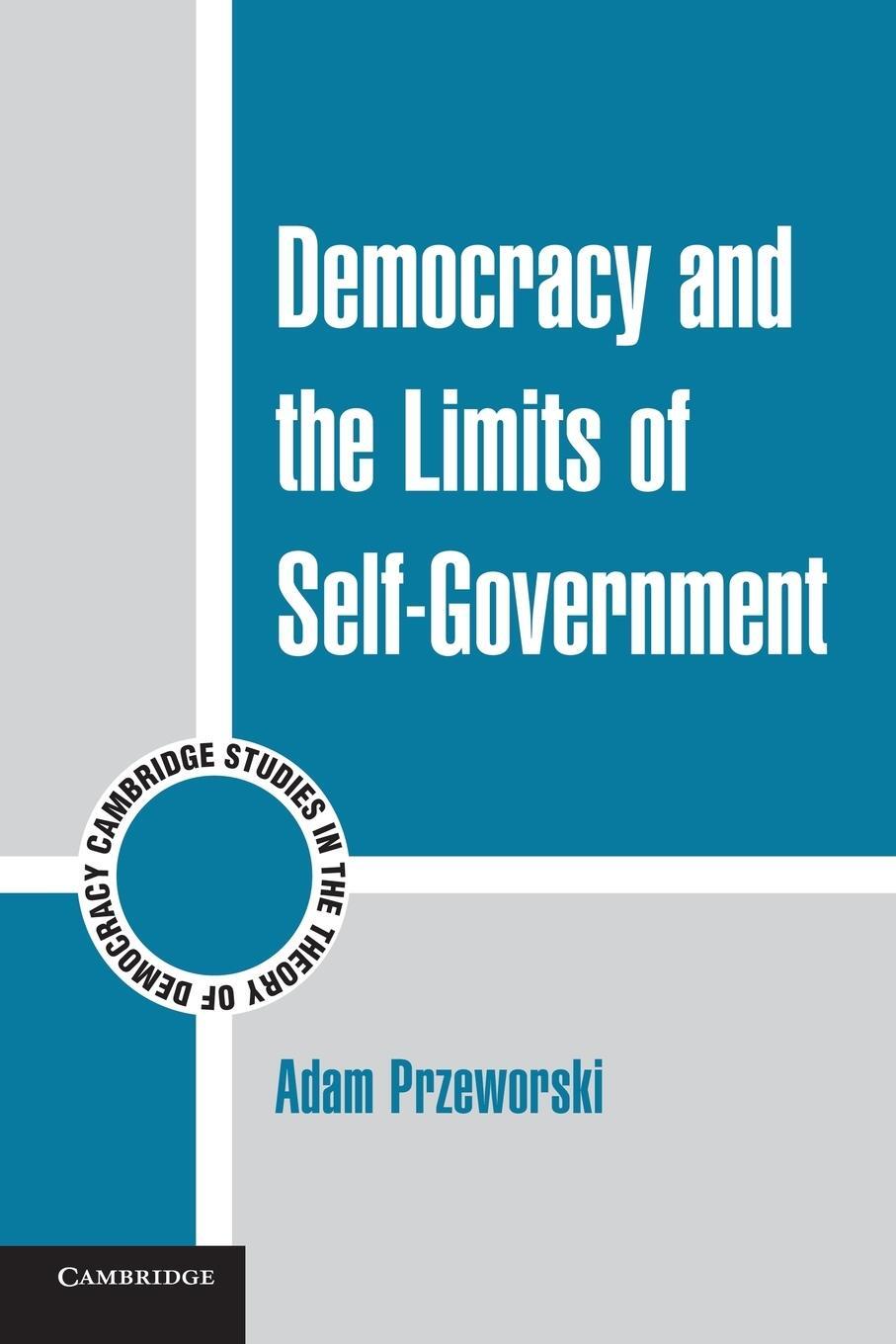 Cover: 9780521140119 | Democracy and the Limits of Self-Government | Adam Przeworski | Buch