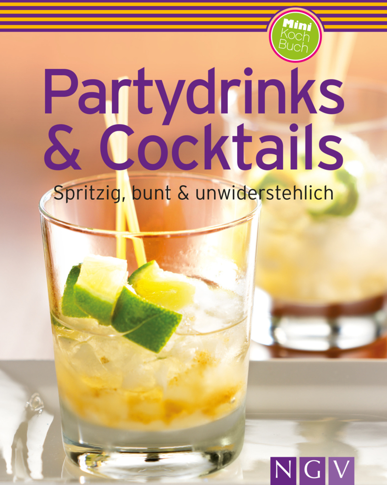 Cover: 9783625138990 | Partydrinks & Cocktails | Spritzig, bunt & unwiderstehlich | Buch