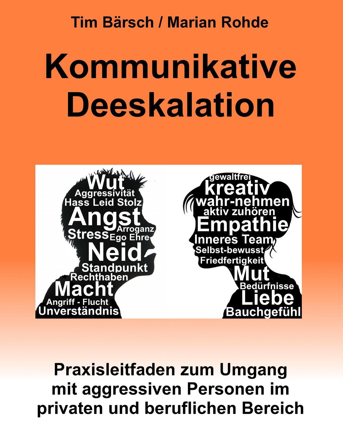 Cover: 9783842341647 | Kommunikative Deeskalation | Tim Bärsch (u. a.) | Taschenbuch | 2011