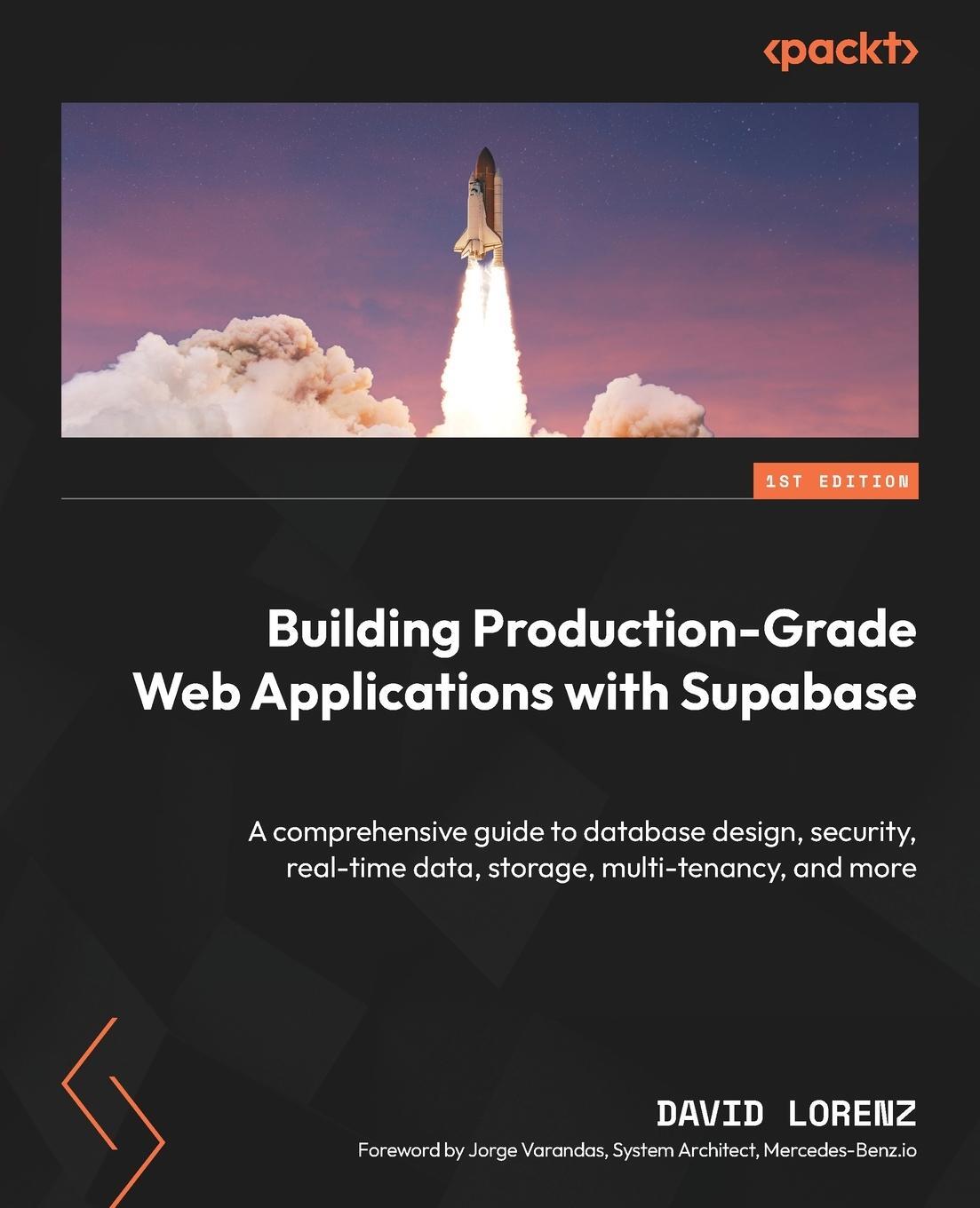 Cover: 9781837630684 | Building Production-Grade Web Applications with Supabase | Lorenz