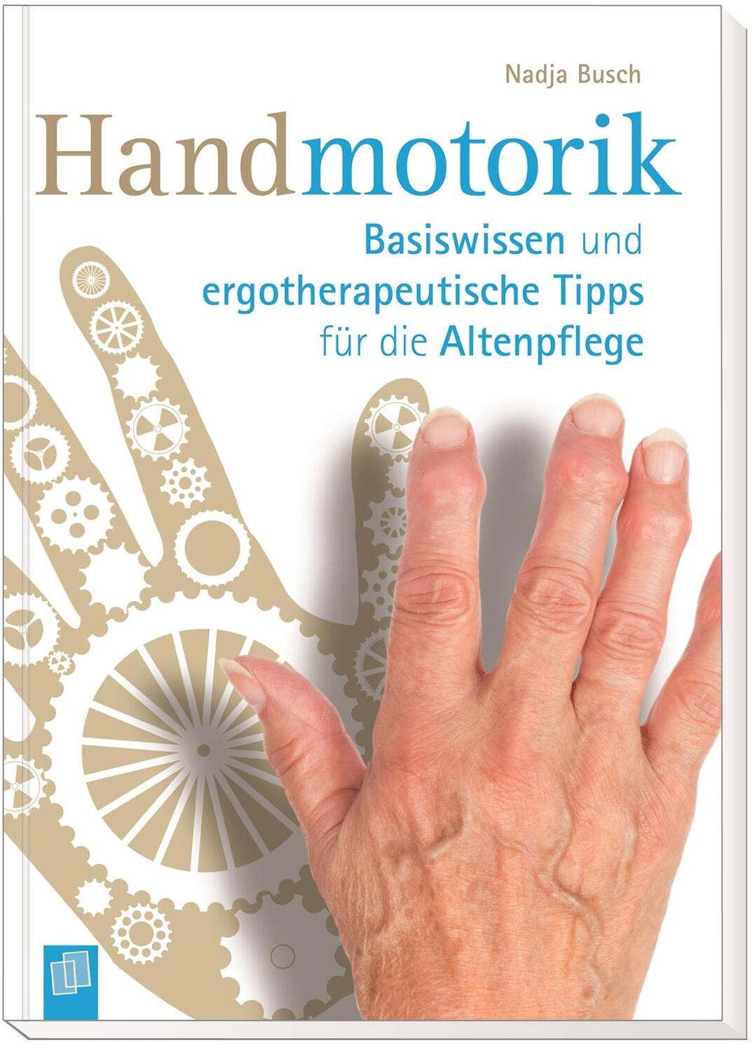 Bild: 9783834630889 | Handmotorik | Nadja Busch | Taschenbuch | 152 S. | Deutsch | 2016