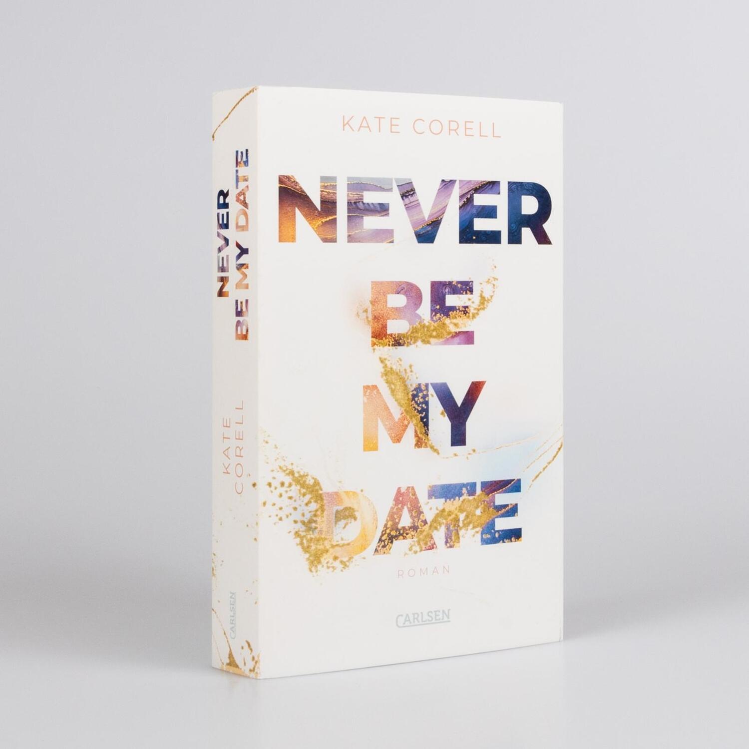 Bild: 9783551585028 | Never Be My Date (Never Be 1) | Kate Corell | Taschenbuch | Never Be