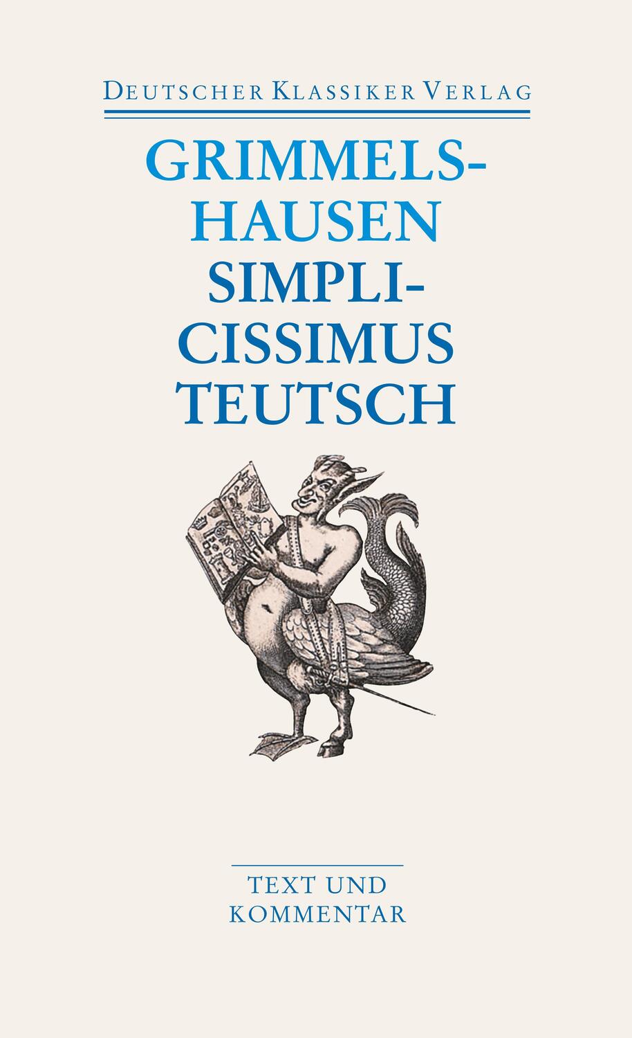 Cover: 9783618680024 | Simplicissimus Teutsch | Text und Kommentar | Grimmelshausen | Buch