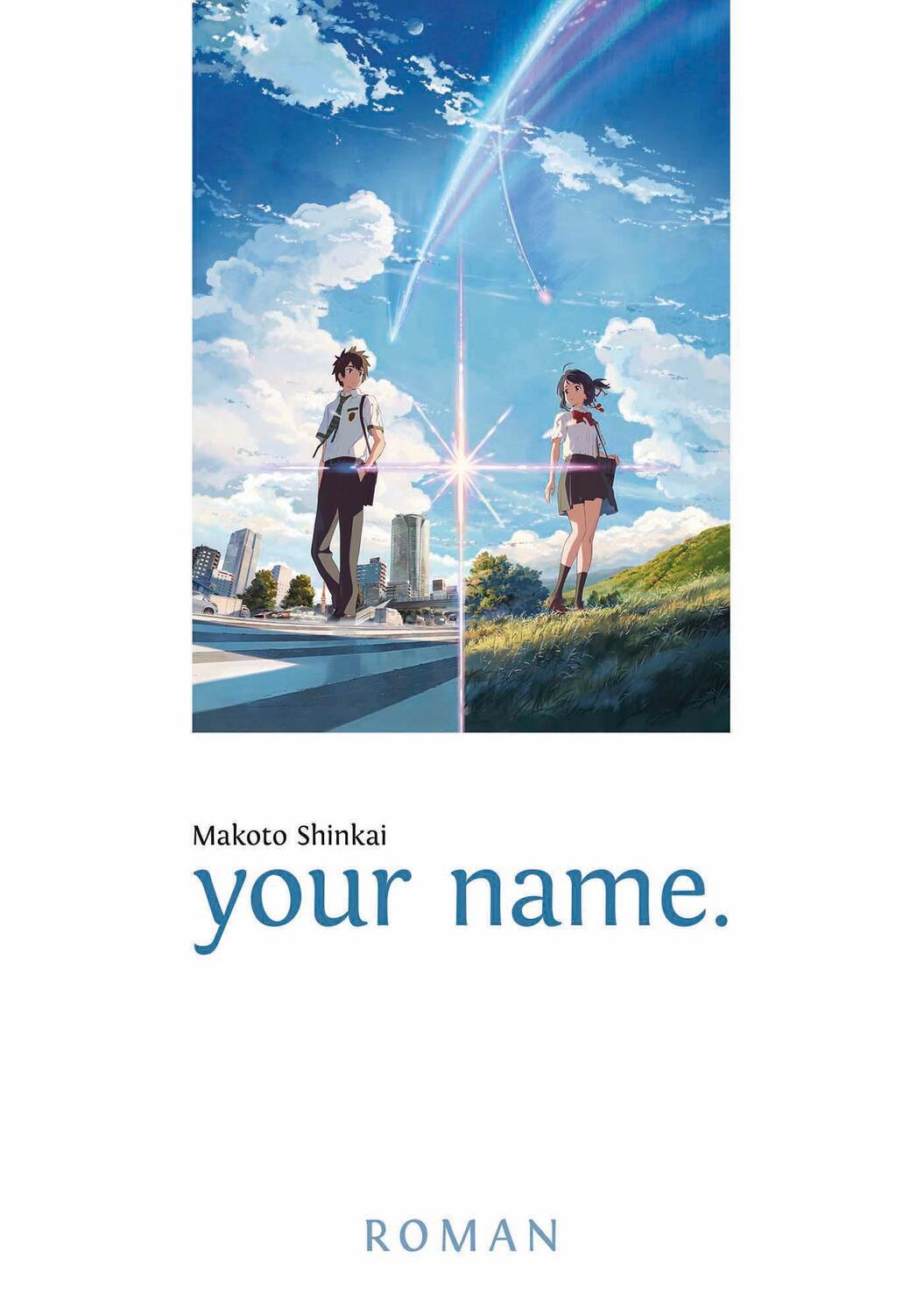 Cover: 9783770496778 | your name. | Roman | Makoto Shinkai | Taschenbuch | 304 S. | Deutsch