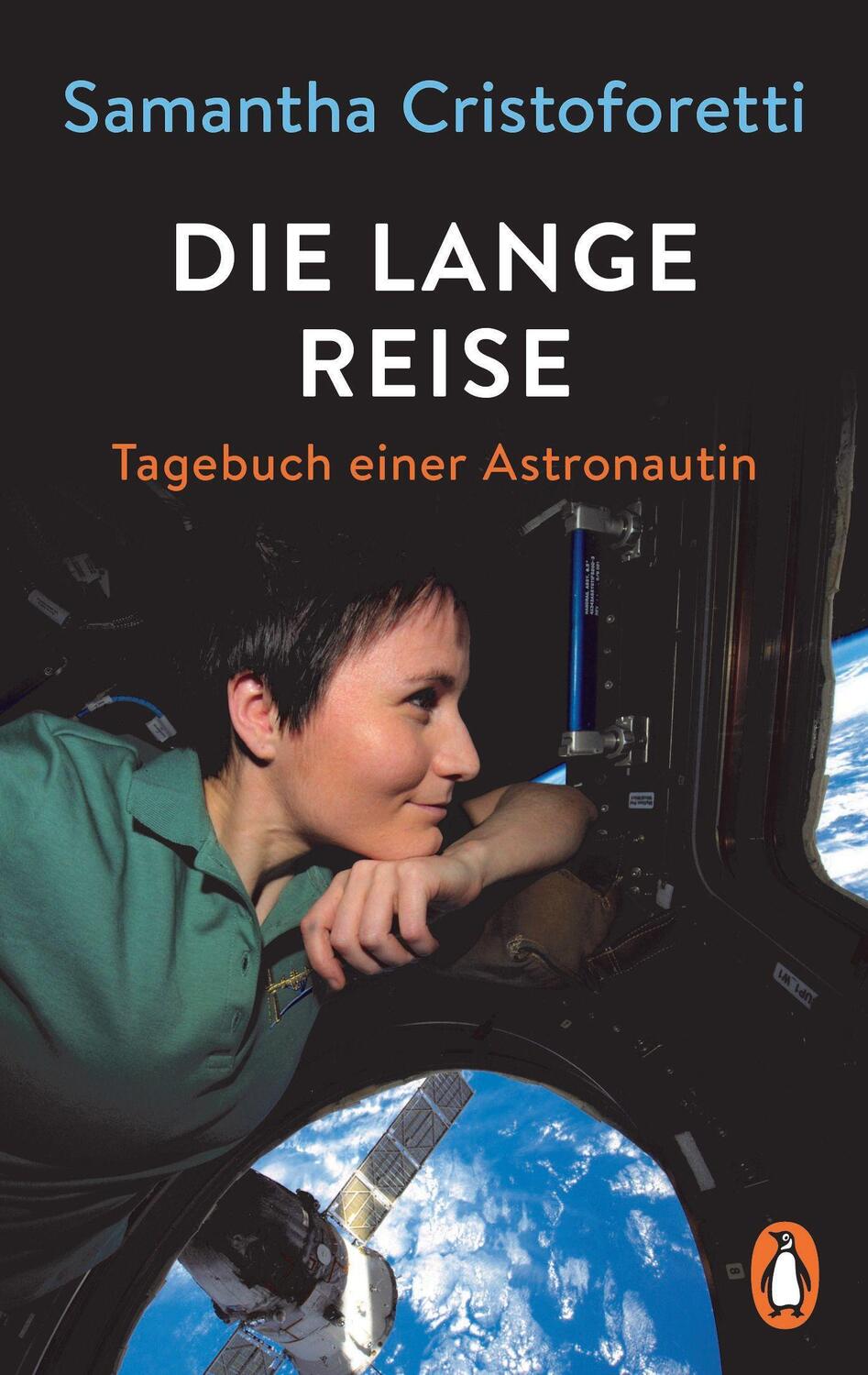 Cover: 9783328108870 | Die lange Reise | Tagebuch einer Astronautin | Samantha Cristoforetti