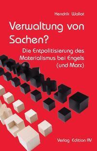 Cover: 9783868412987 | Verwaltung von Sachen? | Hendrik Wallat | Taschenbuch | Deutsch | 2023