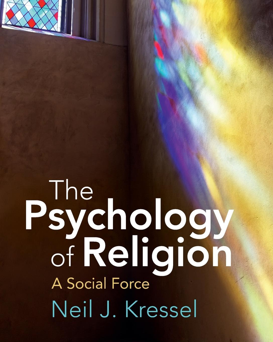 Cover: 9781108737029 | The Psychology of Religion | Neil J. Kressel | Taschenbuch | Englisch