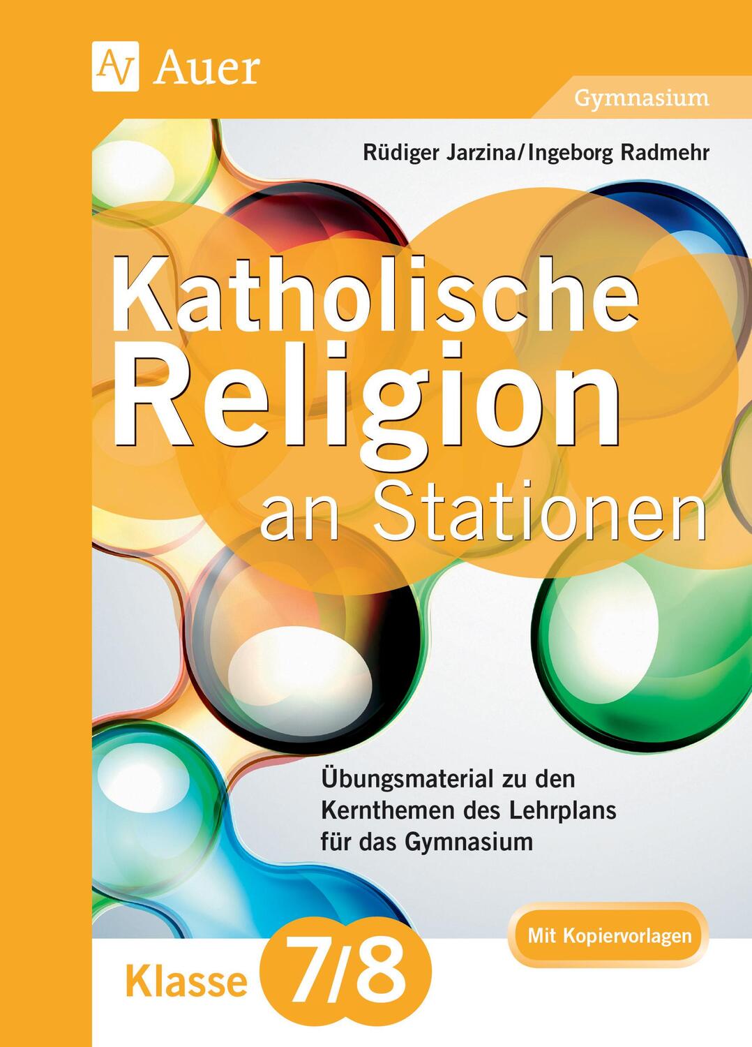 Cover: 9783403079361 | Katholische Religion an Stationen 7-8 Gymnasium | Jarzina (u. a.)
