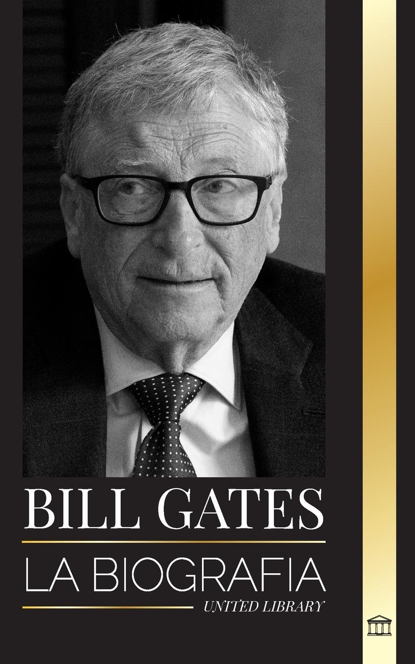 Cover: 9789464901924 | Bill Gates | United Library | Taschenbuch | Tecnología | Paperback