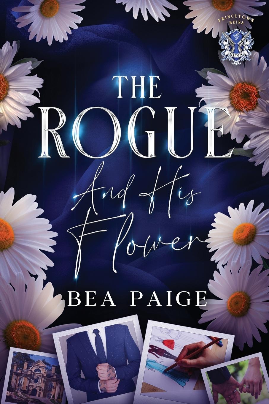 Cover: 9781915493798 | The Rogue and His Flower | Bea Paige | Taschenbuch | Paperback | 2024