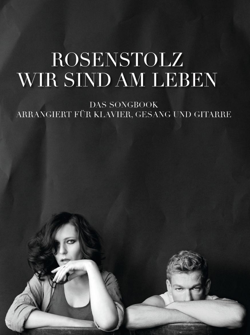 Cover: 9783865437075 | Wir sind am Leben | Rosenstolz | Taschenbuch | 76 S. | Deutsch | 2011