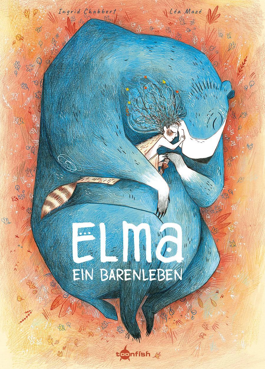 Cover: 9783958399969 | Elma - Ein Bärenleben | Ingrid Chabbert | Buch | 88 S. | Deutsch
