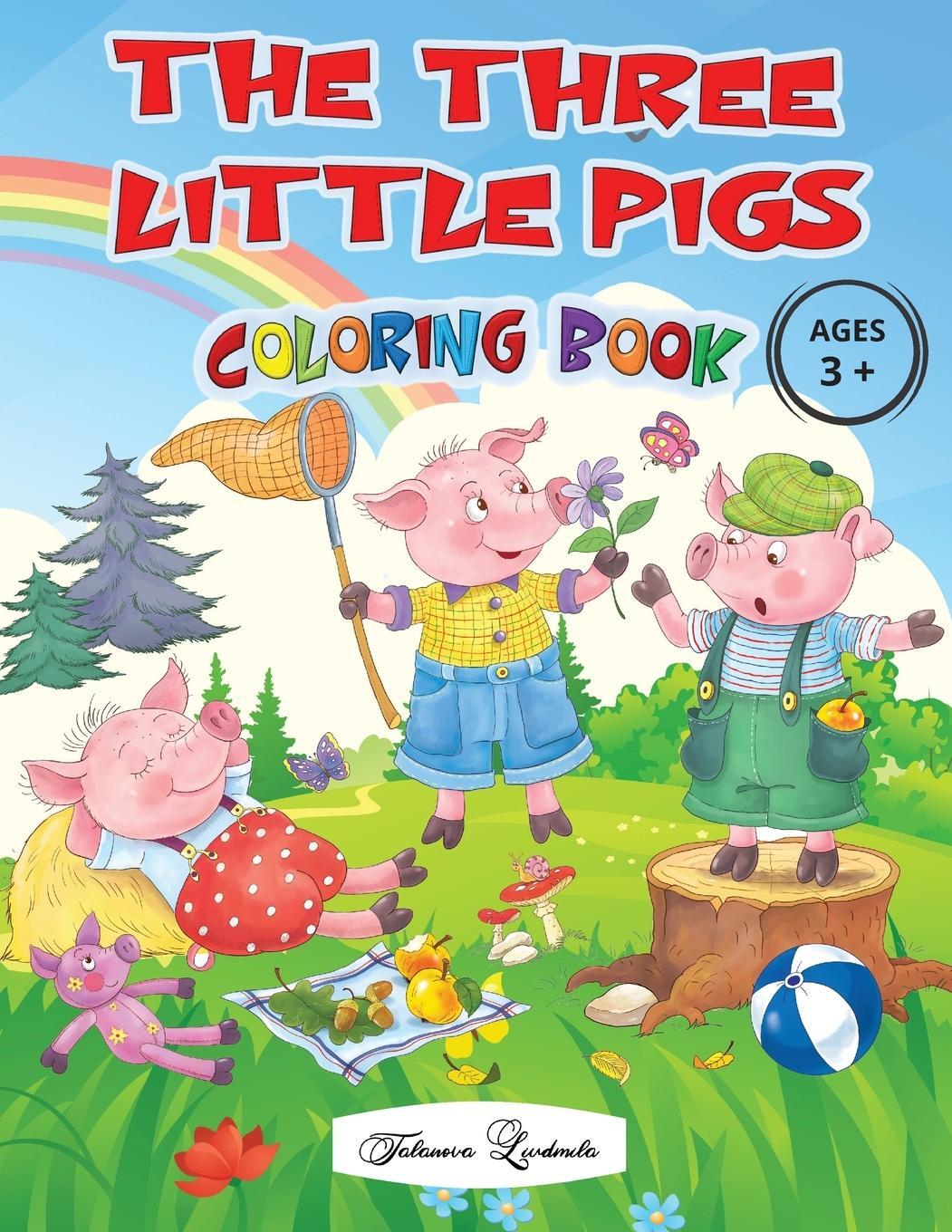 Cover: 9781801146487 | THE THREE LITTLE PIGS - Coloring Book Ages 3+ | Liudmila Talanova