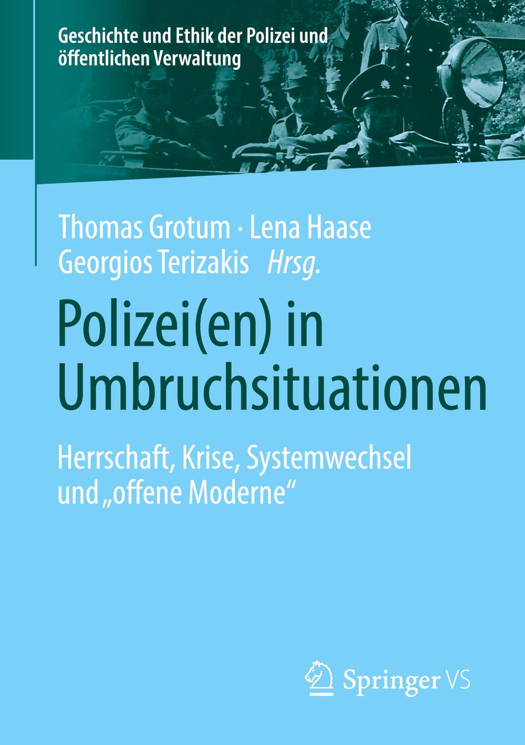 Cover: 9783658351625 | Polizei(en) in Umbruchsituationen | Thomas Grotum (u. a.) | Buch